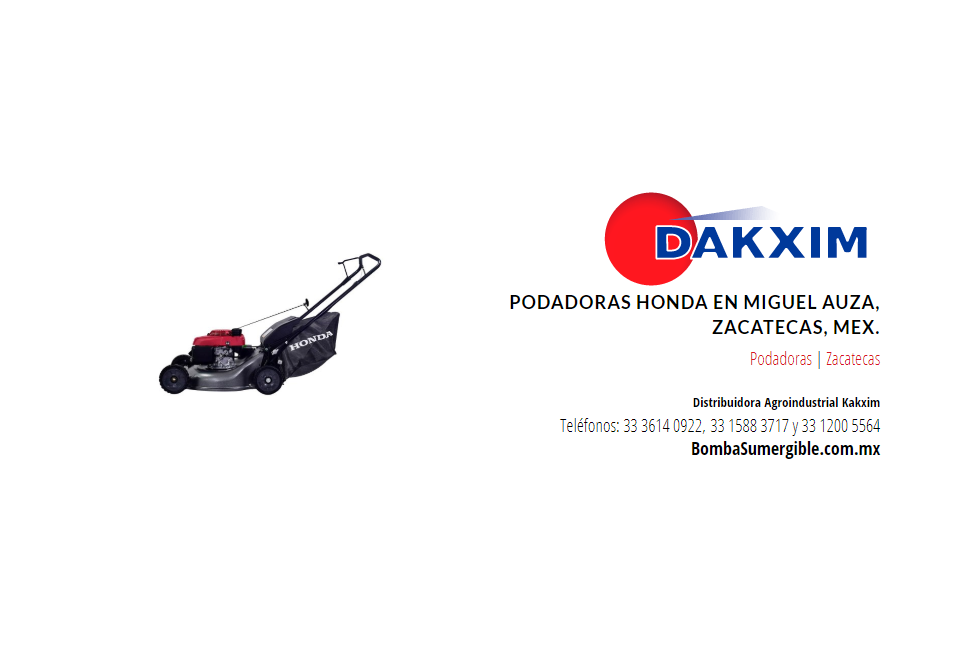Podadoras Honda en Miguel Auza, Zacatecas, Mex.