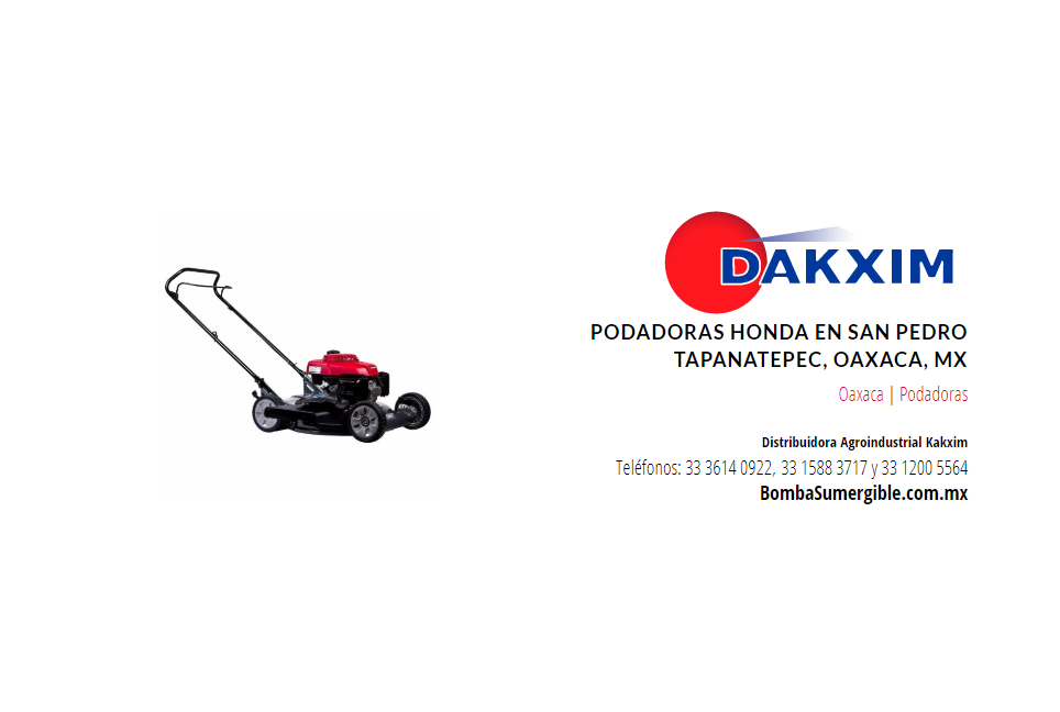 Podadoras Honda en San Pedro Tapanatepec, Oaxaca, MX