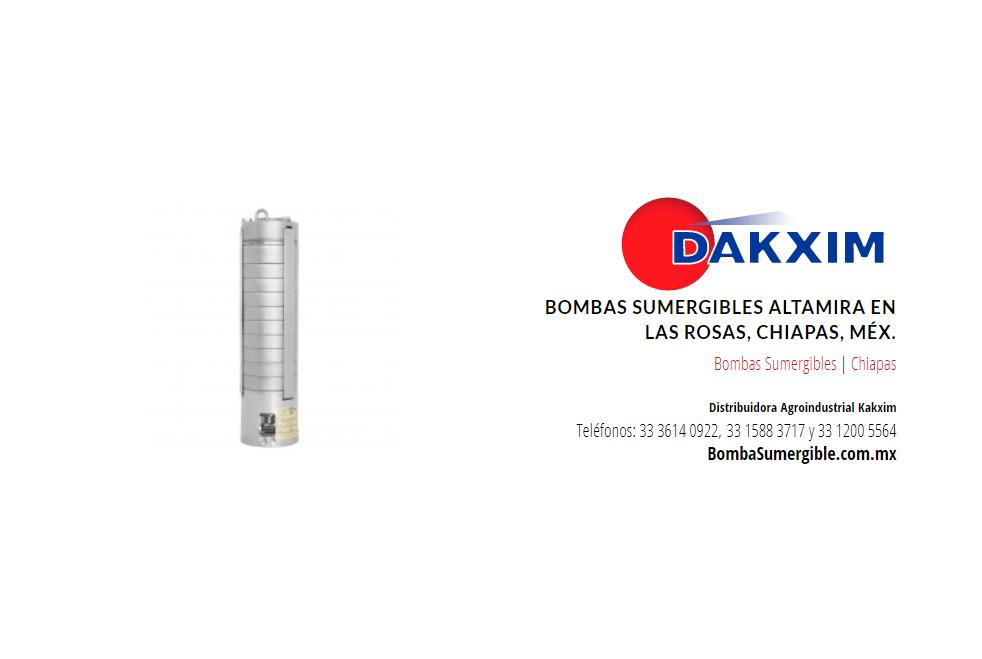 Bombas Sumergibles Altamira en Las Rosas, Chiapas, Méx.