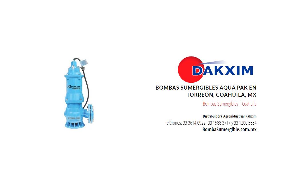 Bombas Sumergibles Aqua Pak en Torreón, Coahuila, MX