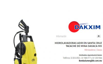 Hidrolavadoras Adir en Santa Cruz Tacache de Mina Oaxaca Mx