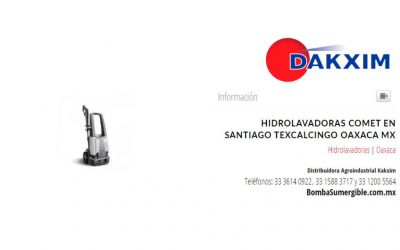 Hidrolavadoras Comet en Santiago Texcalcingo Oaxaca MX