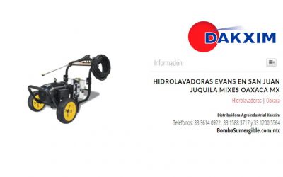 Hidrolavadoras Evans en San Juan Juquila Mixes Oaxaca Mx