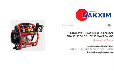 Hidrolavadoras MYKELS en San Francisco Logueche Oaxaca Mx