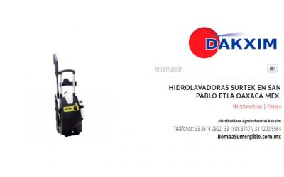 Hidrolavadoras Surtek en San Pablo Etla Oaxaca Mex.