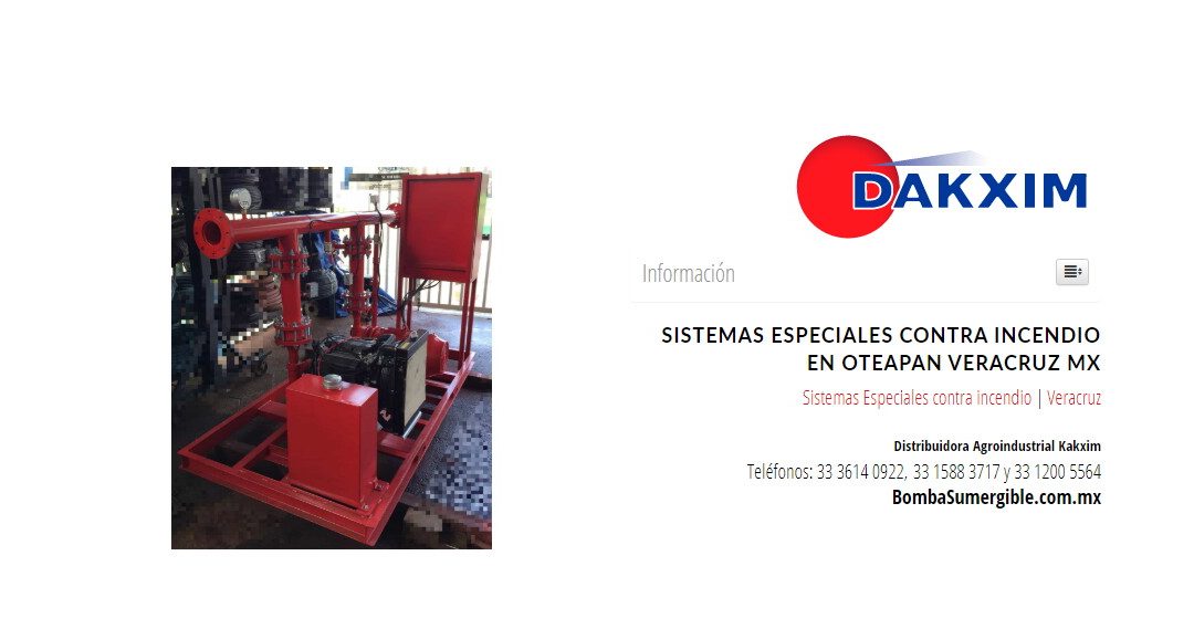 Sistemas Especiales contra incendio en Oteapan Veracruz Mx