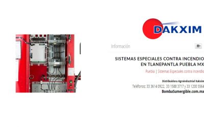 Sistemas Especiales contra incendio en Tlanepantla Puebla Mx