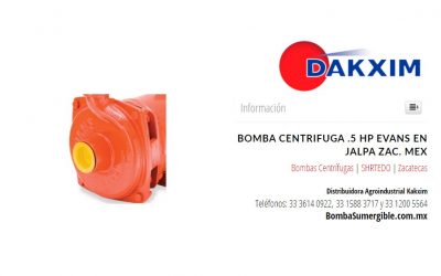 Bomba Centrifuga .5 Hp Evans en Jalpa Zac. Mex