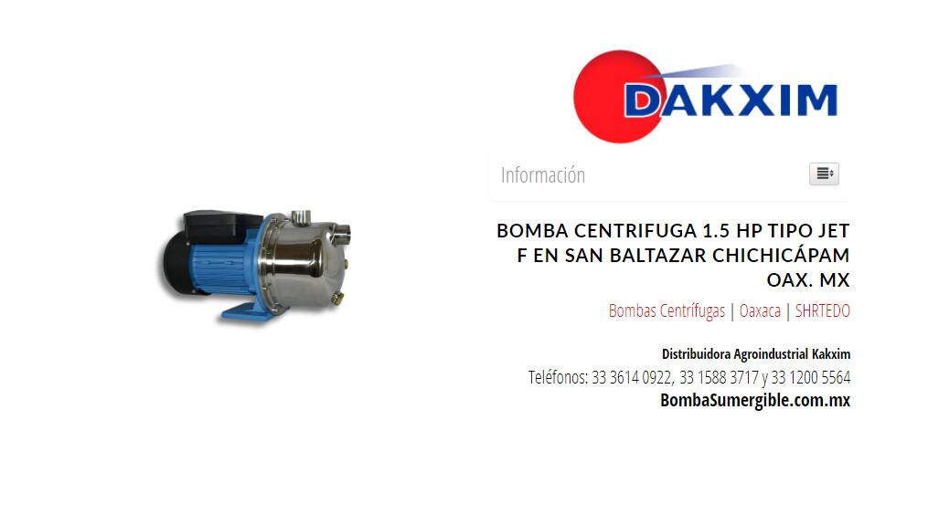 Bomba Centrifuga 1.5 Hp Tipo Jet F en San Baltazar Chichicápam Oax. MX