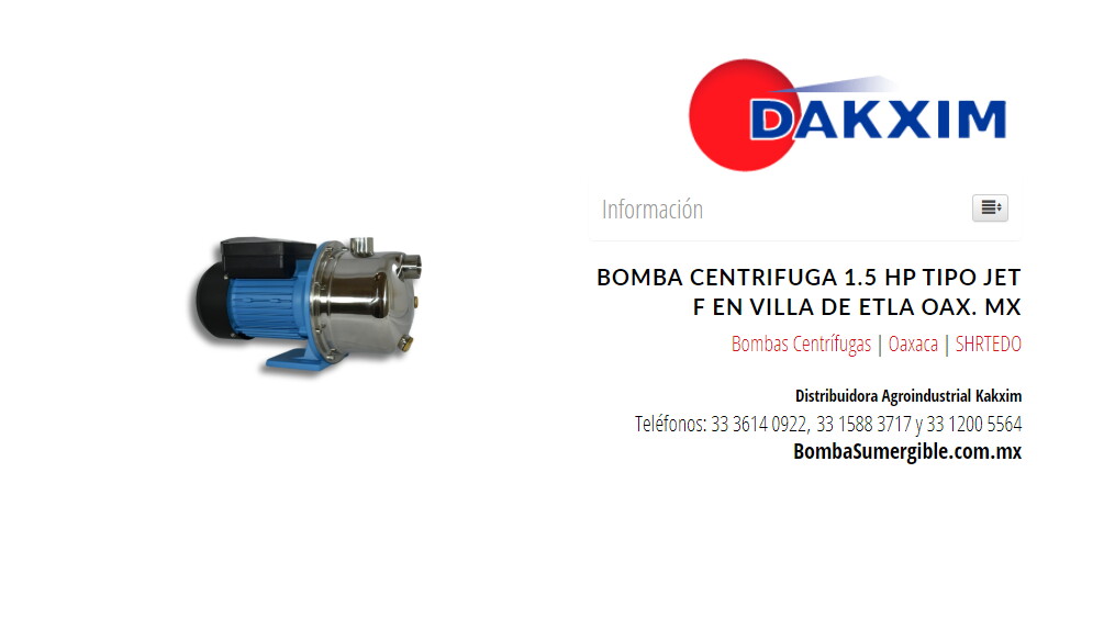 Bomba Centrifuga 1.5 Hp Tipo Jet F en Villa de Etla Oax. MX
