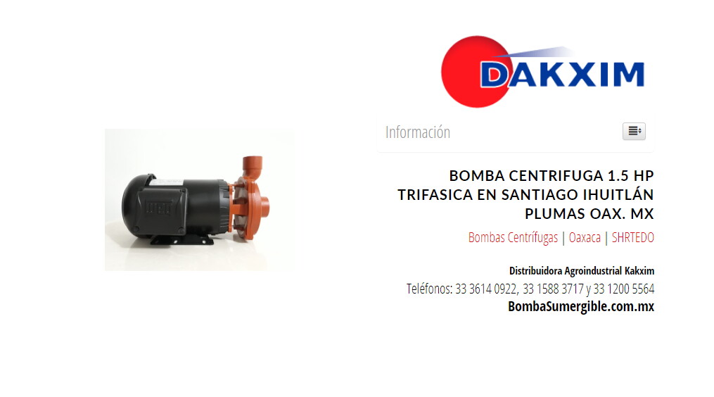 Bomba Centrifuga 1.5 Hp Trifasica en Santiago Ihuitlán Plumas Oax. MX