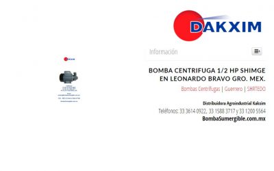Bomba Centrifuga 1/2 Hp Shimge en Leonardo Bravo Gro. Mex.