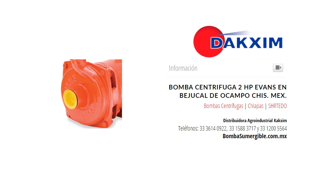 Bomba Centrifuga 2 Hp Evans en Bejucal de Ocampo Chis. Mex.
