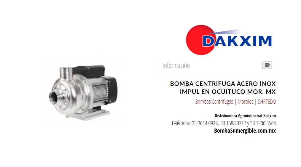 Bomba Centrifuga Acero Inox Impul en Ocuituco Mor. MX