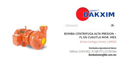 Bomba Centrifuga Alta Presion – Fl en Cuautla Mor. Mex