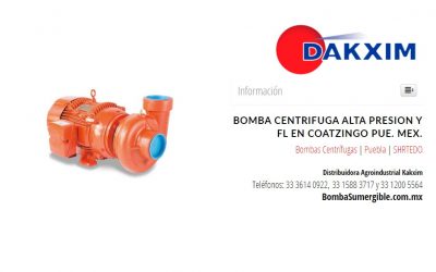 Bomba Centrifuga Alta Presion Y Fl en Coatzingo Pue. Mex.