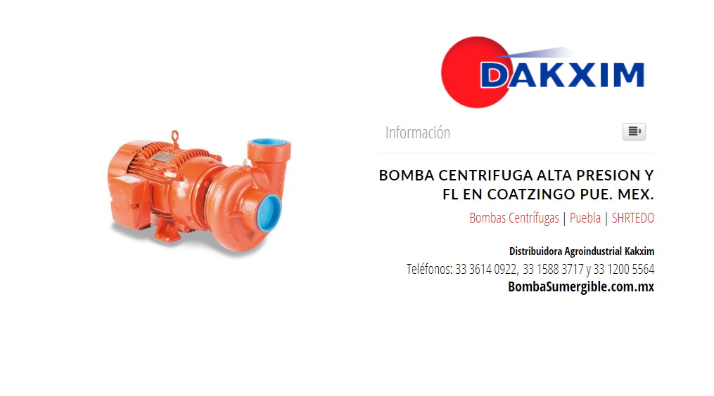 Bomba Centrifuga Alta Presion Y Fl en Coatzingo Pue. Mex.