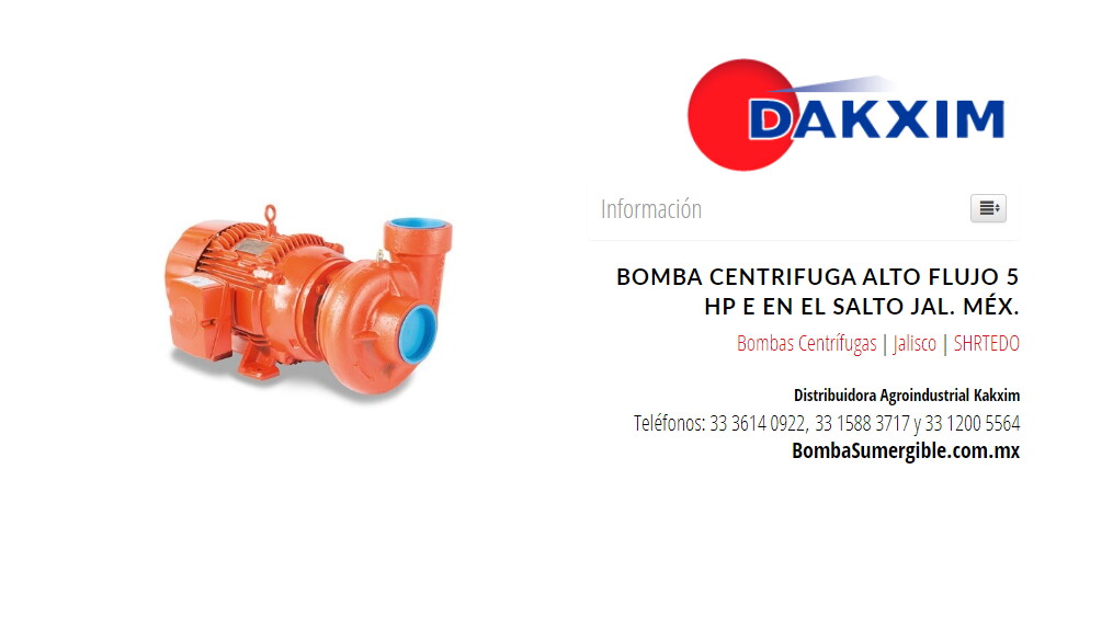 Bomba Centrifuga Alto Flujo 5 Hp E en El Salto Jal. Méx.
