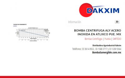 Bomba Centrifuga Aly Acero Inoxida en Atlixco Pue. MX