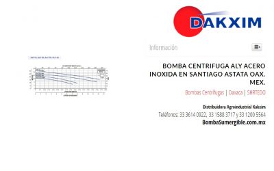 Bomba Centrifuga Aly Acero Inoxida en Santiago Astata Oax. Mex.