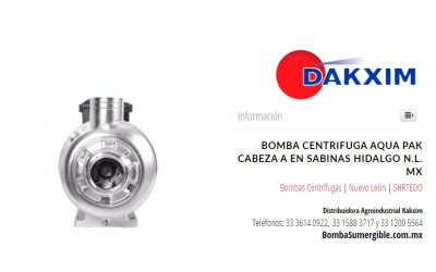 Bomba Centrifuga Aqua Pak Cabeza A en Sabinas Hidalgo N.L. MX