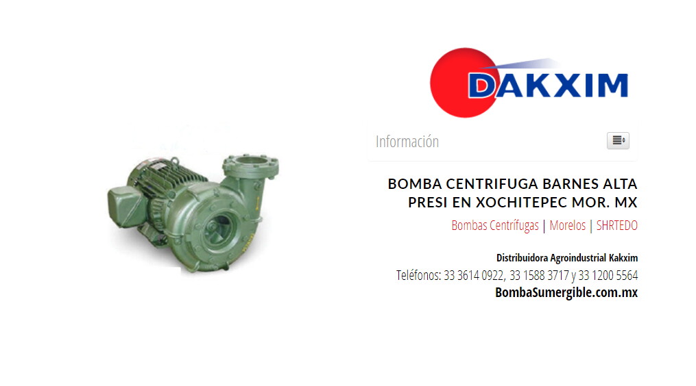 Bomba Centrifuga Barnes Alta Presi en Xochitepec Mor. Mx
