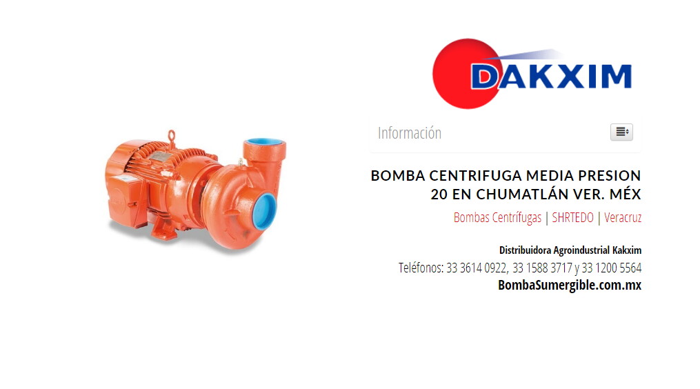 Bomba Centrifuga Media Presion 20 en Chumatlán Ver. Méx