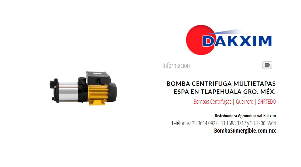 Bomba Centrifuga Multietapas Espa en Tlapehuala Gro. Méx.