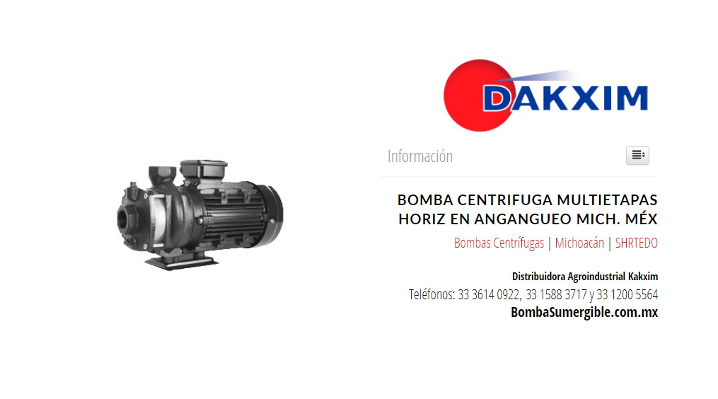 Bomba Centrifuga Multietapas Horiz en Angangueo Mich. Méx