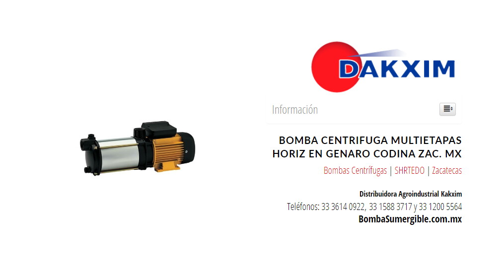 Bomba Centrifuga Multietapas Horiz en Genaro Codina Zac. Mx
