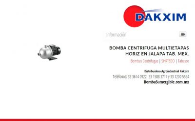 Bomba Centrifuga Multietapas Horiz en Jalapa Tab. Mex.