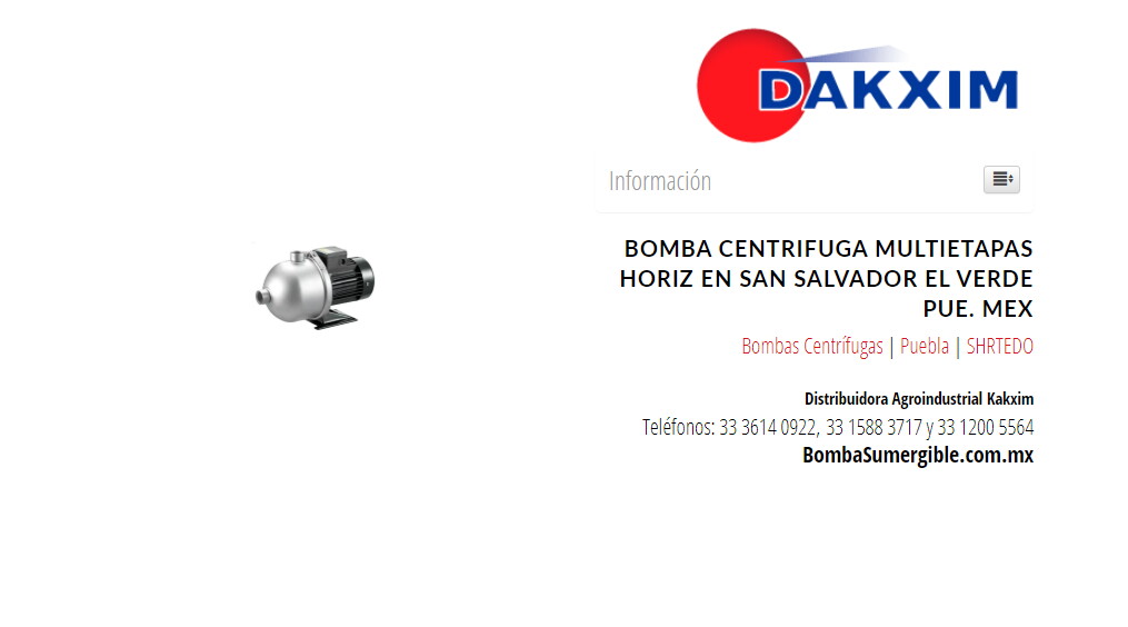Bomba Centrifuga Multietapas Horiz en San Salvador el Verde Pue. Mex