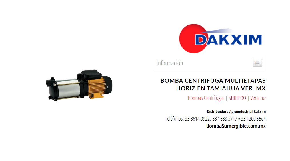 Bomba Centrifuga Multietapas Horiz en Tamiahua Ver. Mx