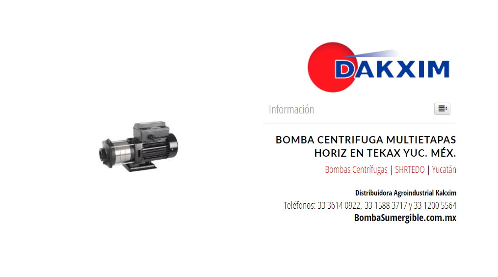 Bomba Centrifuga Multietapas Horiz en Tekax Yuc. Méx.