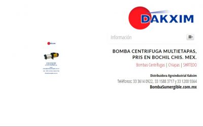 Bomba Centrifuga Multietapas, Pris en Bochil Chis. Mex.