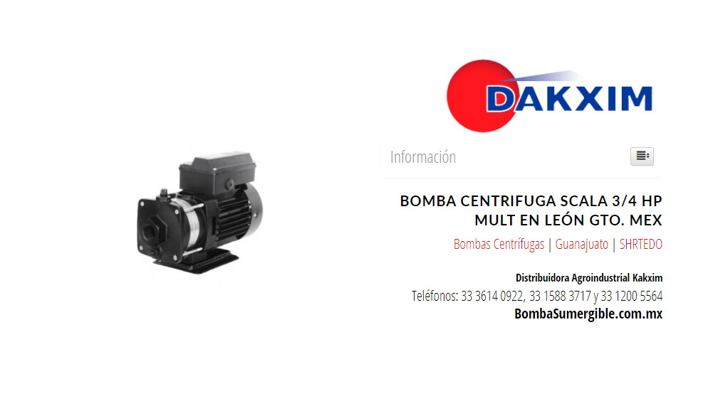 Bomba Centrifuga Scala 3/4 Hp Mult en León Gto. Mex