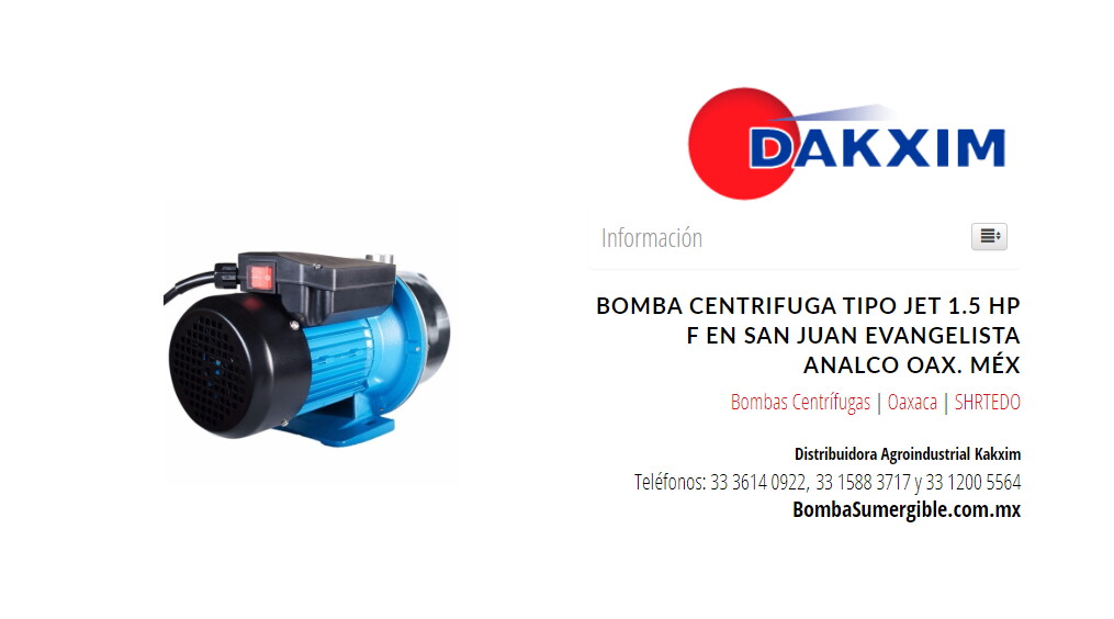 Bomba Centrifuga Tipo Jet 1.5 Hp F en San Juan Evangelista Analco Oax. Méx