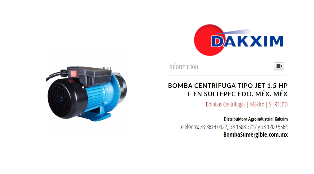 Bomba Centrifuga Tipo Jet 1.5 Hp F en Sultepec Edo. Méx. Méx