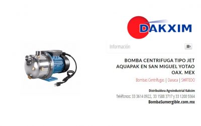 Bomba Centrifuga Tipo Jet Aquapak en San Miguel Yotao Oax. Mex