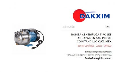 Bomba Centrifuga Tipo Jet Aquapak en San Pedro Comitancillo Oax. Mex