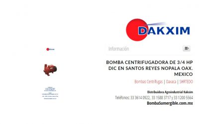 Bomba Centrifugadora De 3/4 Hp Dic en Santos Reyes Nopala Oax. Mexico