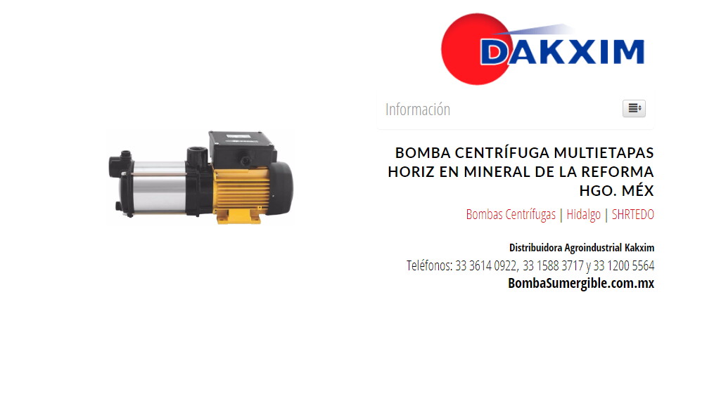 Bomba Centrífuga Multietapas Horiz en Mineral de la Reforma Hgo. Méx