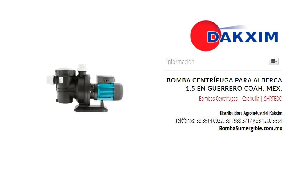 Bomba Centrífuga Para Alberca 1.5 en Guerrero Coah. Mex.