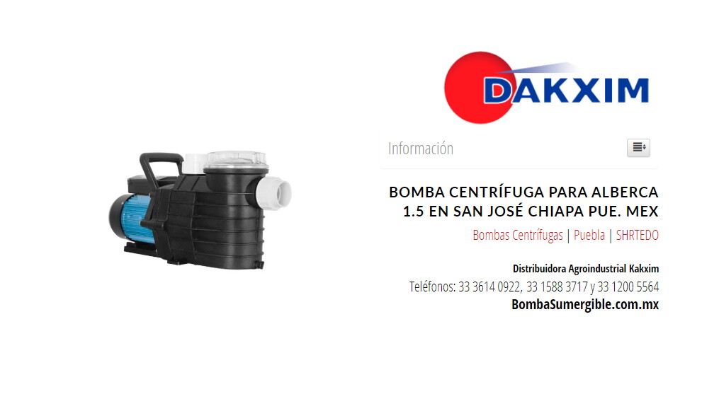 Bomba Centrífuga Para Alberca 1.5 en San José Chiapa Pue. Mex