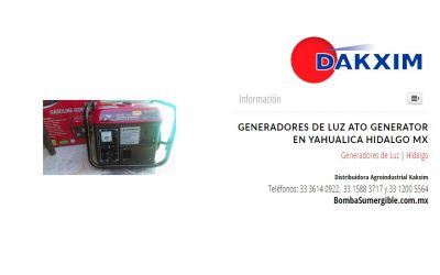 Generadores de Luz Ato Generator en Yahualica Hidalgo Mx