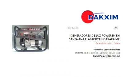 Generadores de Luz Poweren en Santa Ana Tlapacoyan Oaxaca Mx