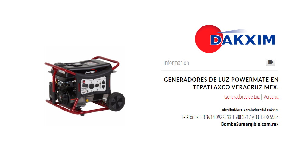 Generadores de Luz Powermate en Tepatlaxco Veracruz Mex.