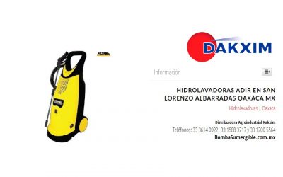 Hidrolavadoras Adir en San Lorenzo Albarradas Oaxaca Mx