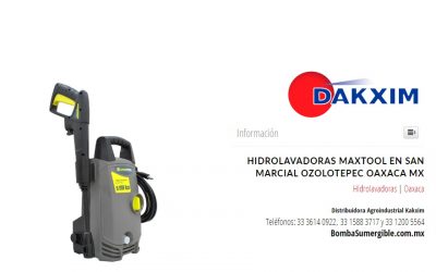 Hidrolavadoras Maxtool en San Marcial Ozolotepec Oaxaca Mx