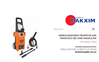 Hidrolavadoras Truper en San Francisco del Mar Oaxaca Mx